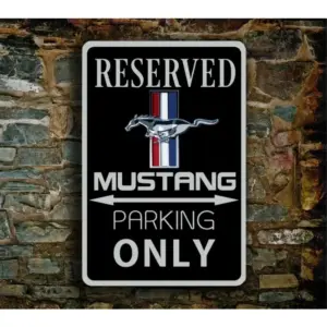 placa de metal mustang parking only